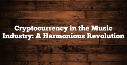 Cryptocurrency in the Music Industry: A Harmonious Revolution